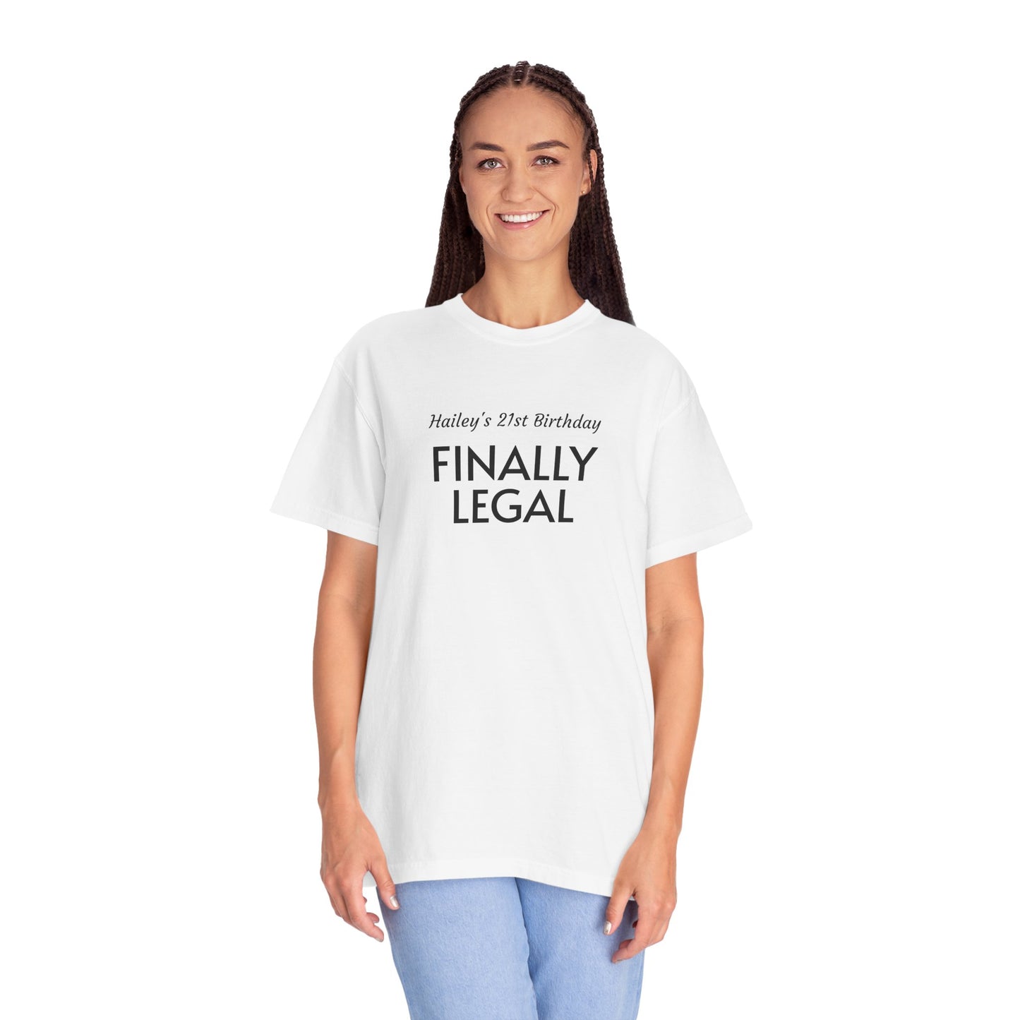Finally Legal 21st Birthday T-Shirt — Personalized Name Option