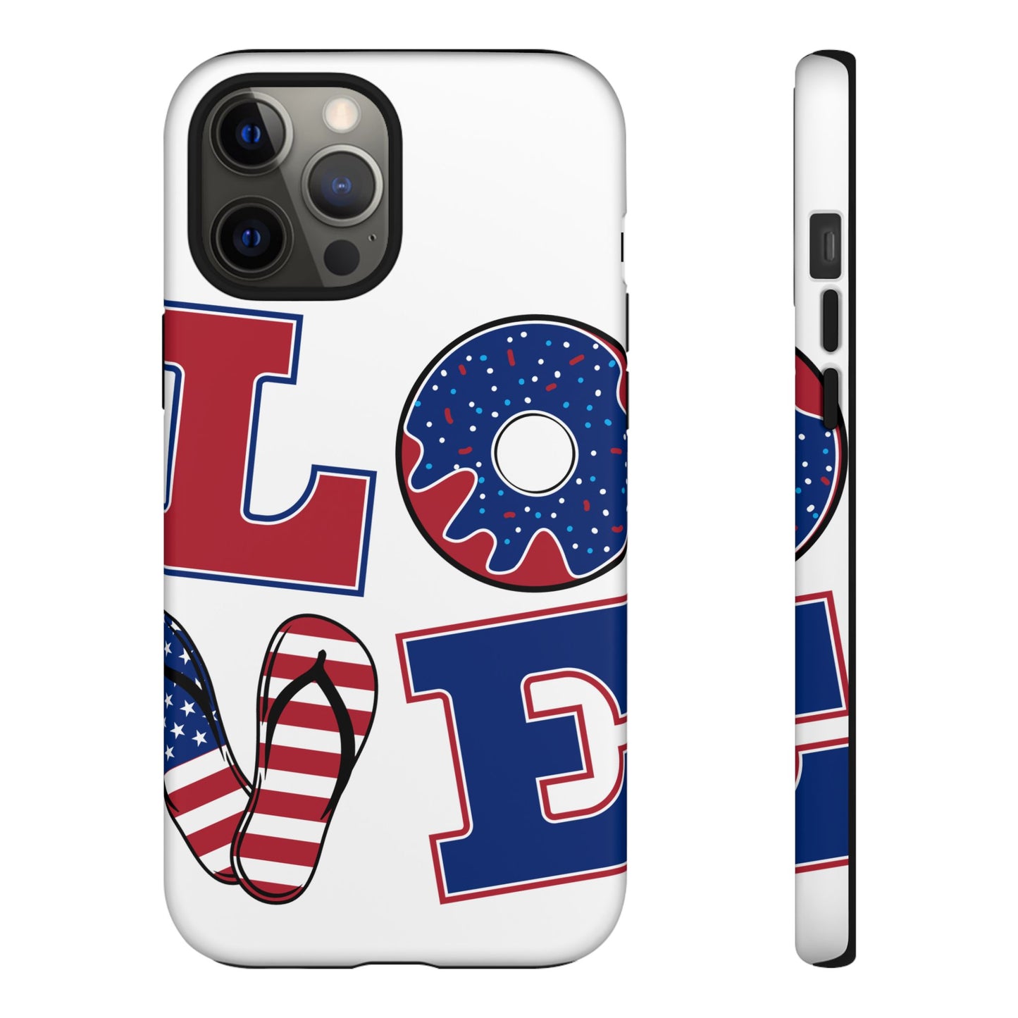 Patriotic "Love" Tough Case – American Flag Flip Flop & Donut Phone Cover