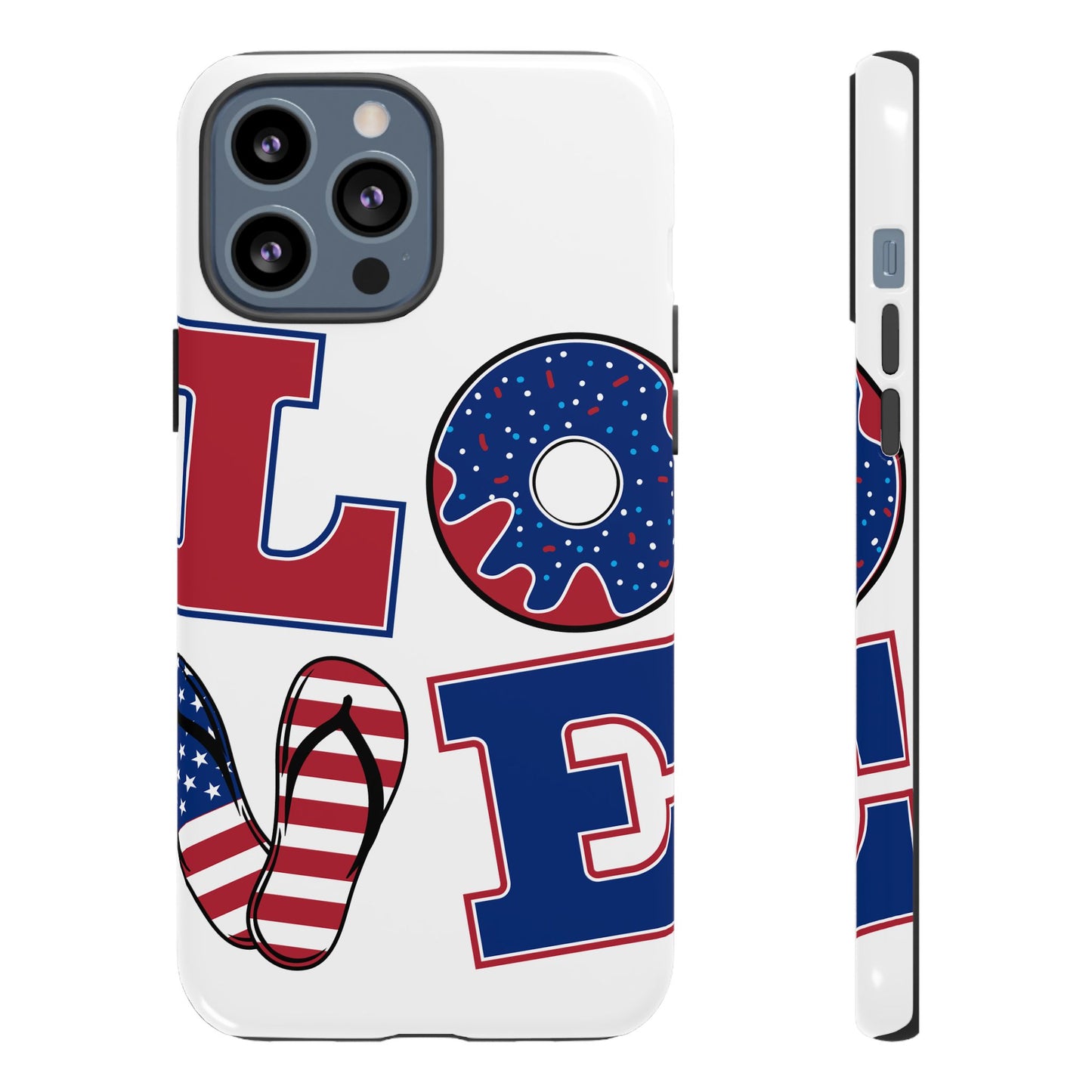 Patriotic "Love" Tough Case – American Flag Flip Flop & Donut Phone Cover
