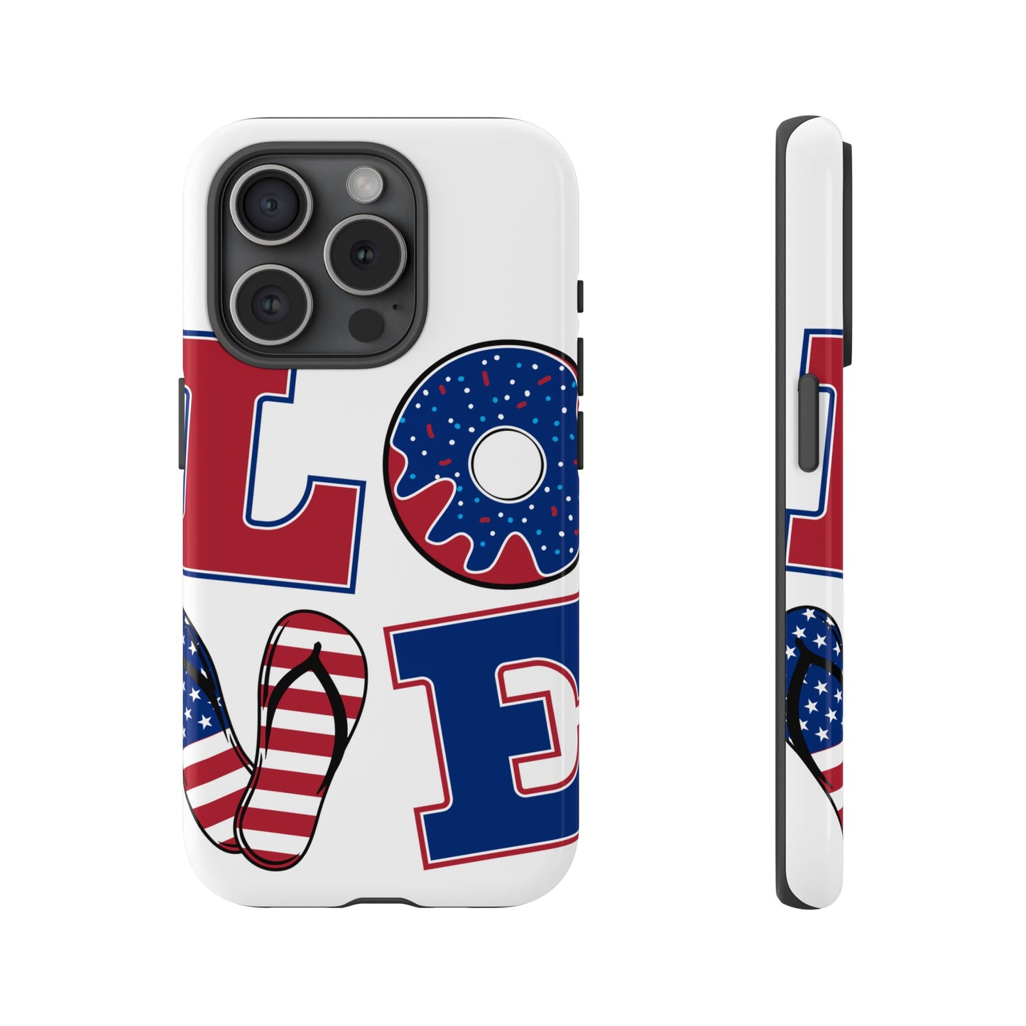 Patriotic "Love" Tough Case – American Flag Flip Flop & Donut Phone Cover