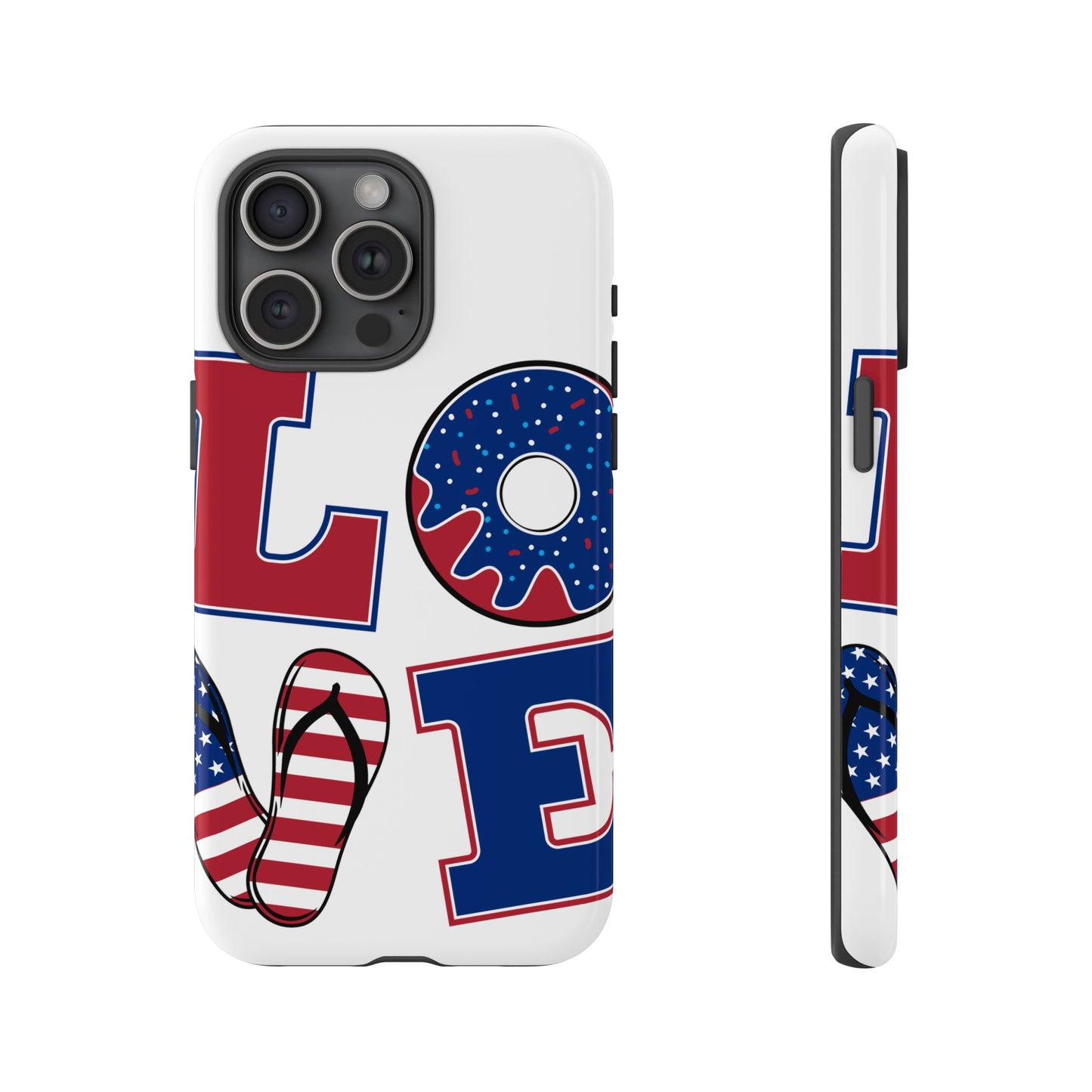 Patriotic "Love" Tough Case – American Flag Flip Flop & Donut Phone Cover