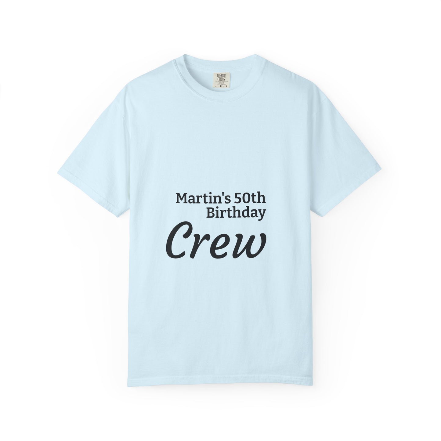 Birthday Crew T-Shirt — Personalized "Martin's 50th Birthday Crew"