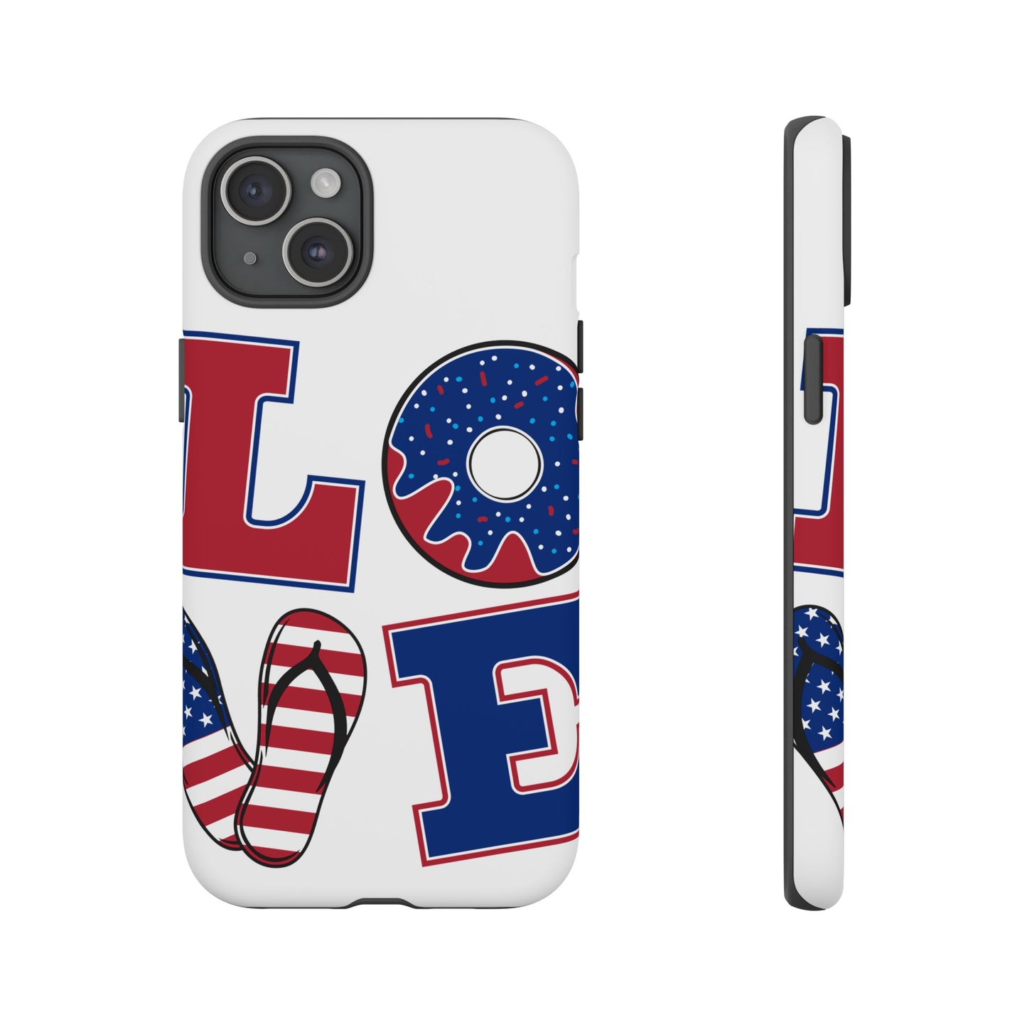 Patriotic "Love" Tough Case – American Flag Flip Flop & Donut Phone Cover