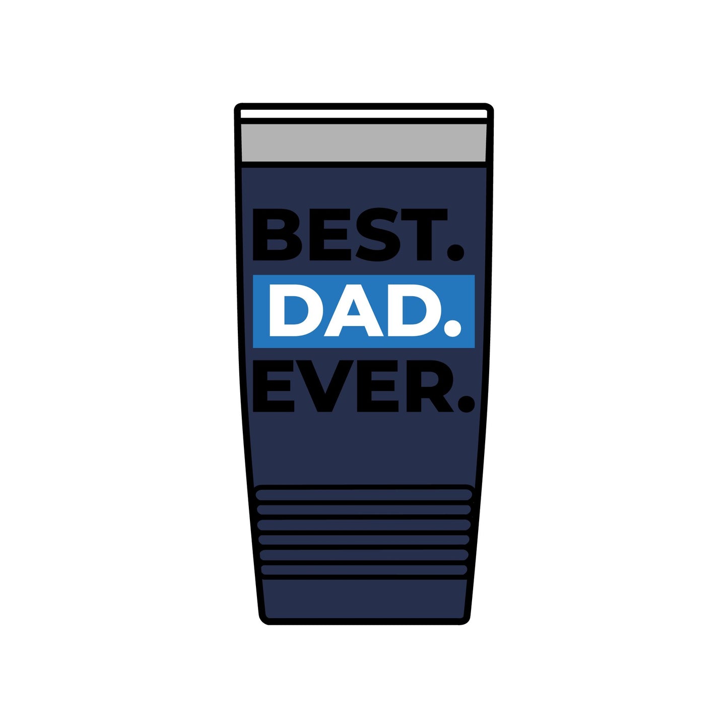 20oz Insulated Tumbler — "Look Mom, I Made It" / "Best Dad Ever" Motivational Travel Cup