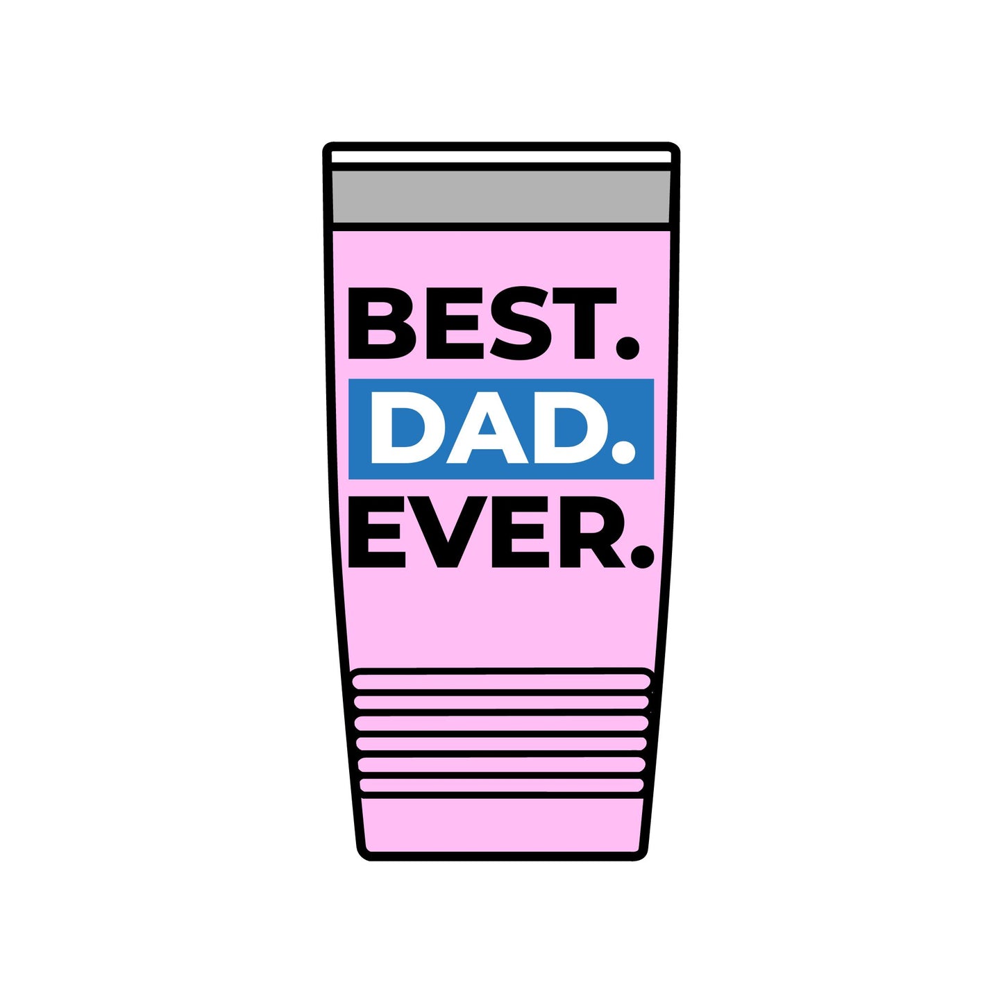 20oz Insulated Tumbler — "Look Mom, I Made It" / "Best Dad Ever" Motivational Travel Cup