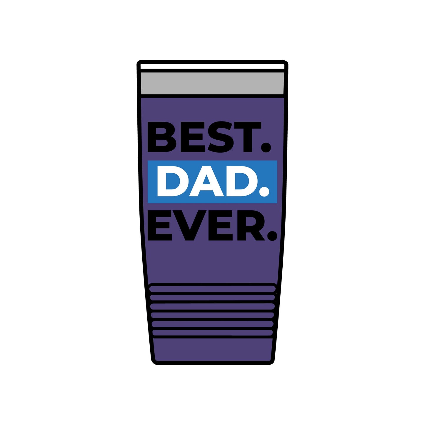 20oz Insulated Tumbler — "Look Mom, I Made It" / "Best Dad Ever" Motivational Travel Cup
