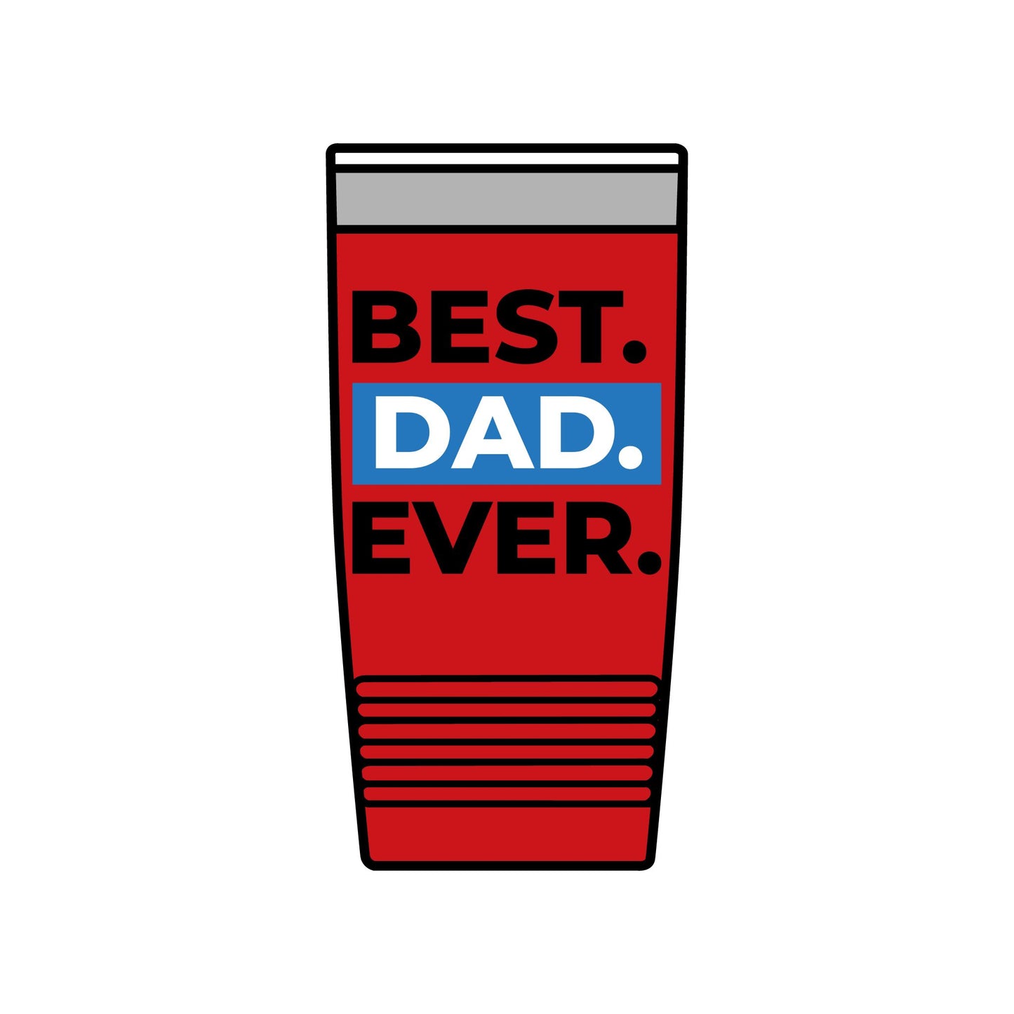 20oz Insulated Tumbler — "Look Mom, I Made It" / "Best Dad Ever" Motivational Travel Cup