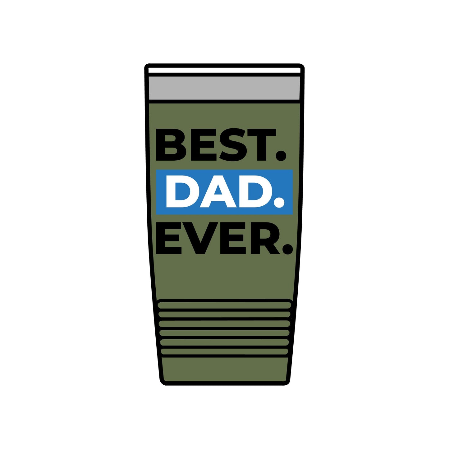20oz Insulated Tumbler — "Look Mom, I Made It" / "Best Dad Ever" Motivational Travel Cup