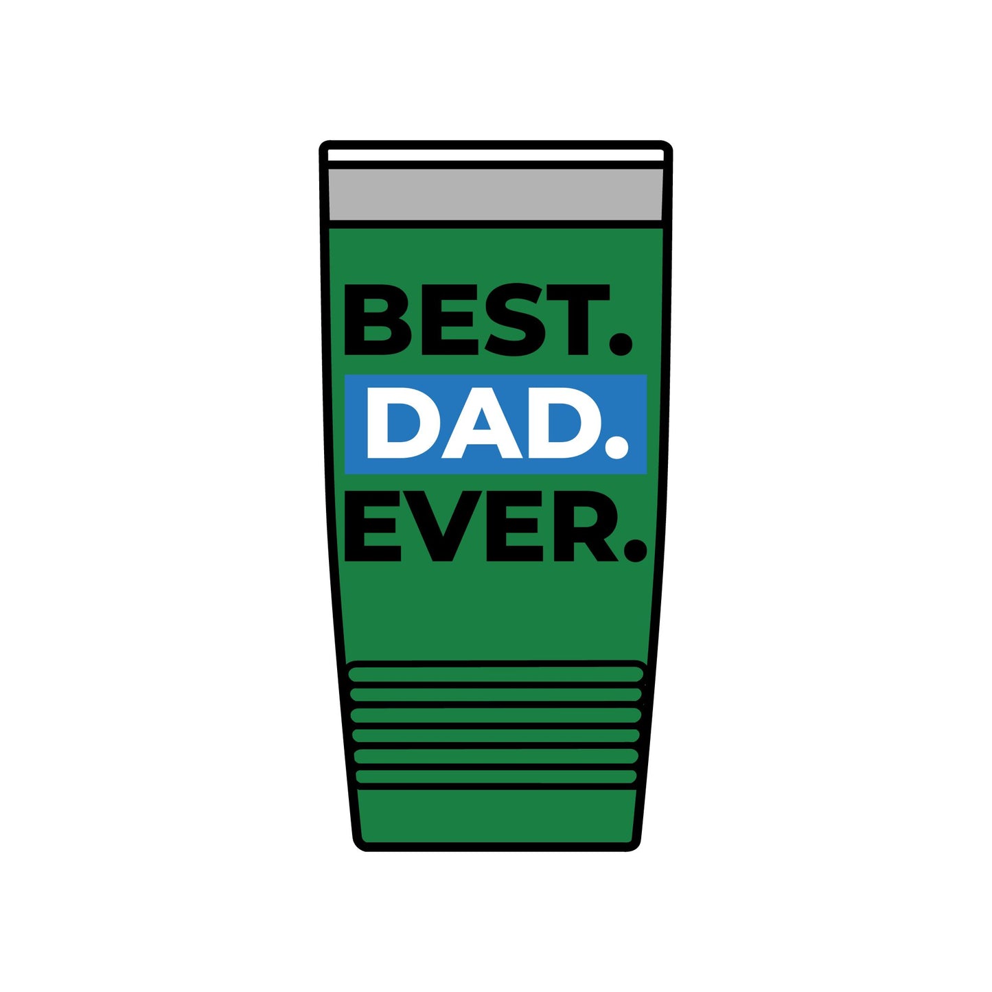 20oz Insulated Tumbler — "Look Mom, I Made It" / "Best Dad Ever" Motivational Travel Cup