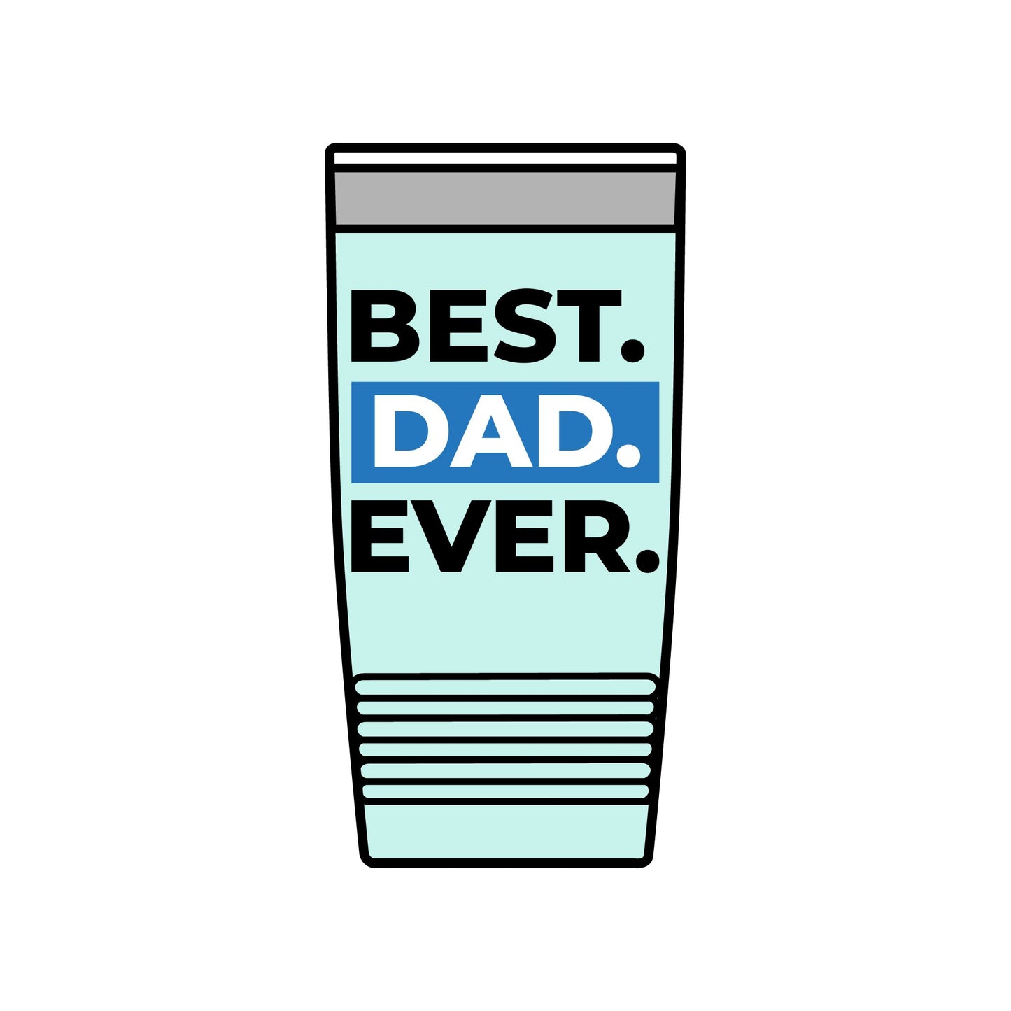 20oz Insulated Tumbler — "Look Mom, I Made It" / "Best Dad Ever" Motivational Travel Cup