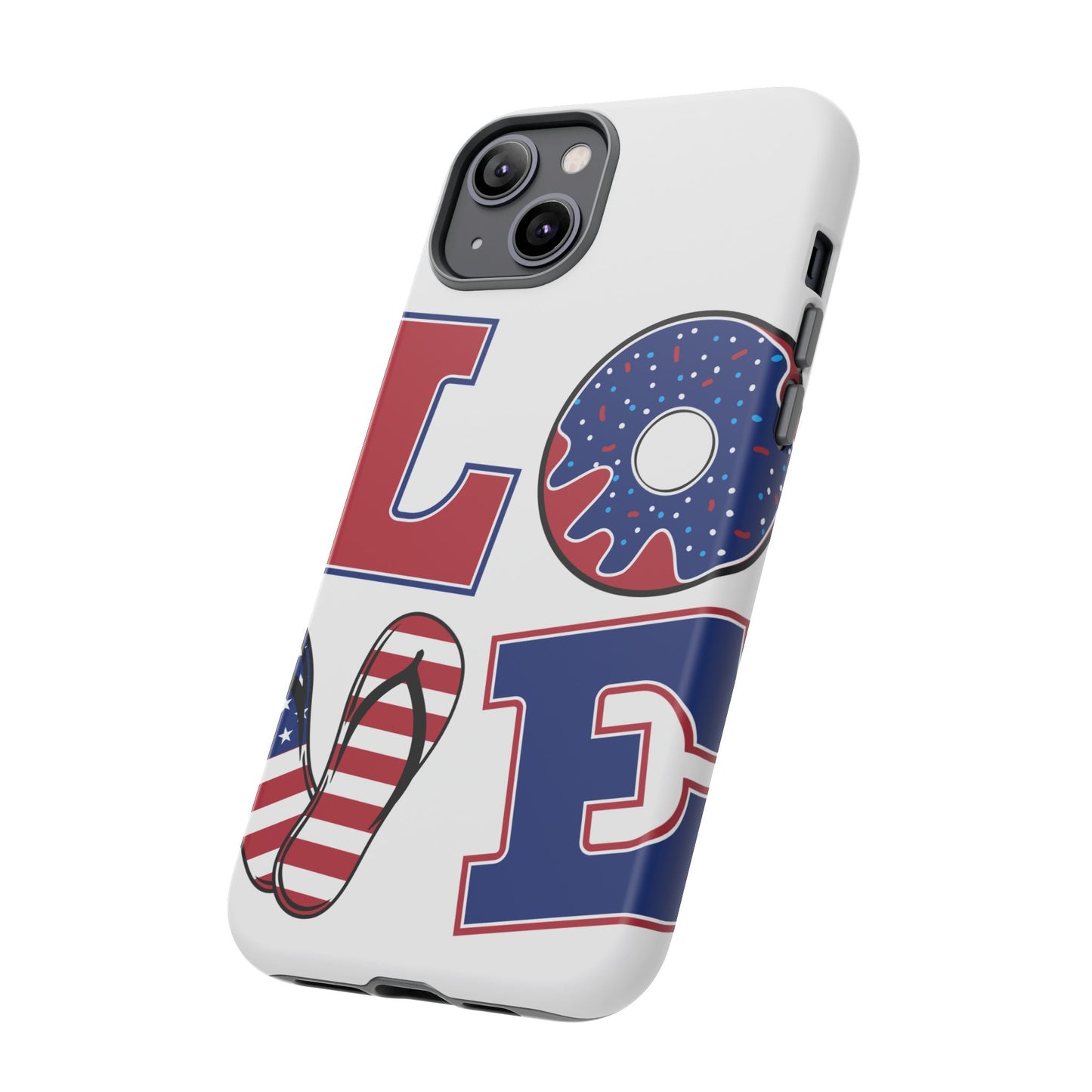 Patriotic "Love" Tough Case – American Flag Flip Flop & Donut Phone Cover