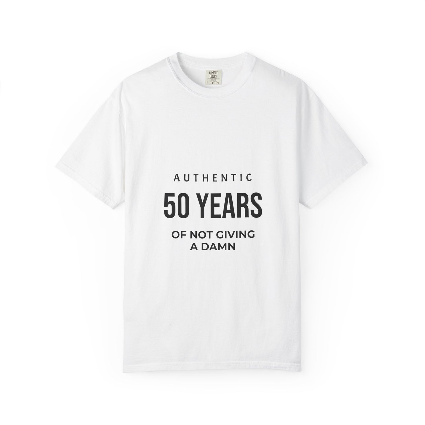 Authentic 50 Years of Not Giving a Damn T-Shirt