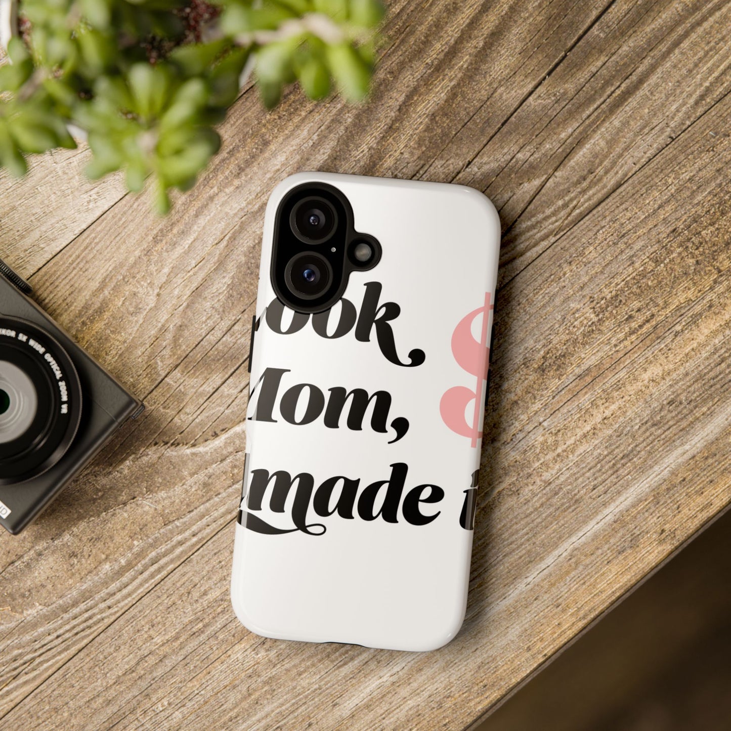 Phone Case — “Look Mom, I Made It” Stylish Protective Phone Cover