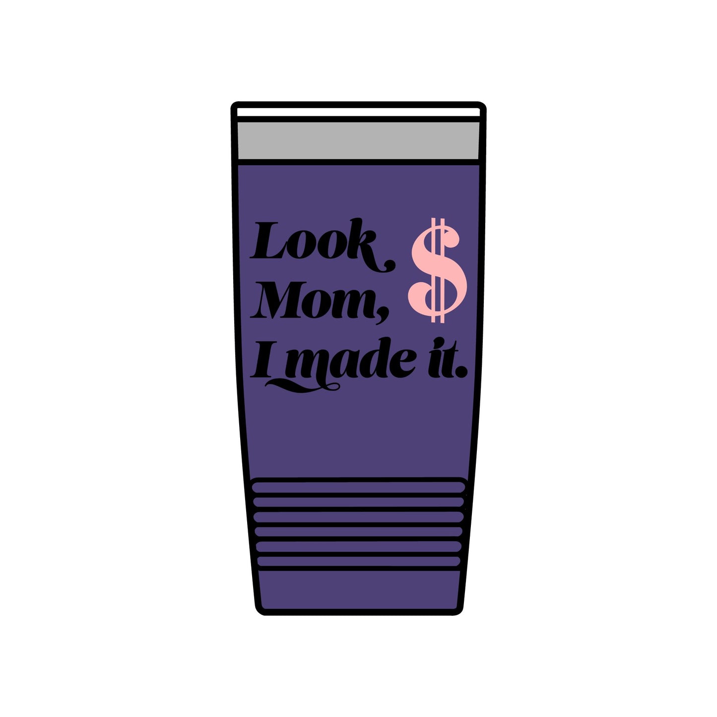 20oz Insulated Tumbler — "Look Mom, I Made It" / "Best Dad Ever" Motivational Travel Cup