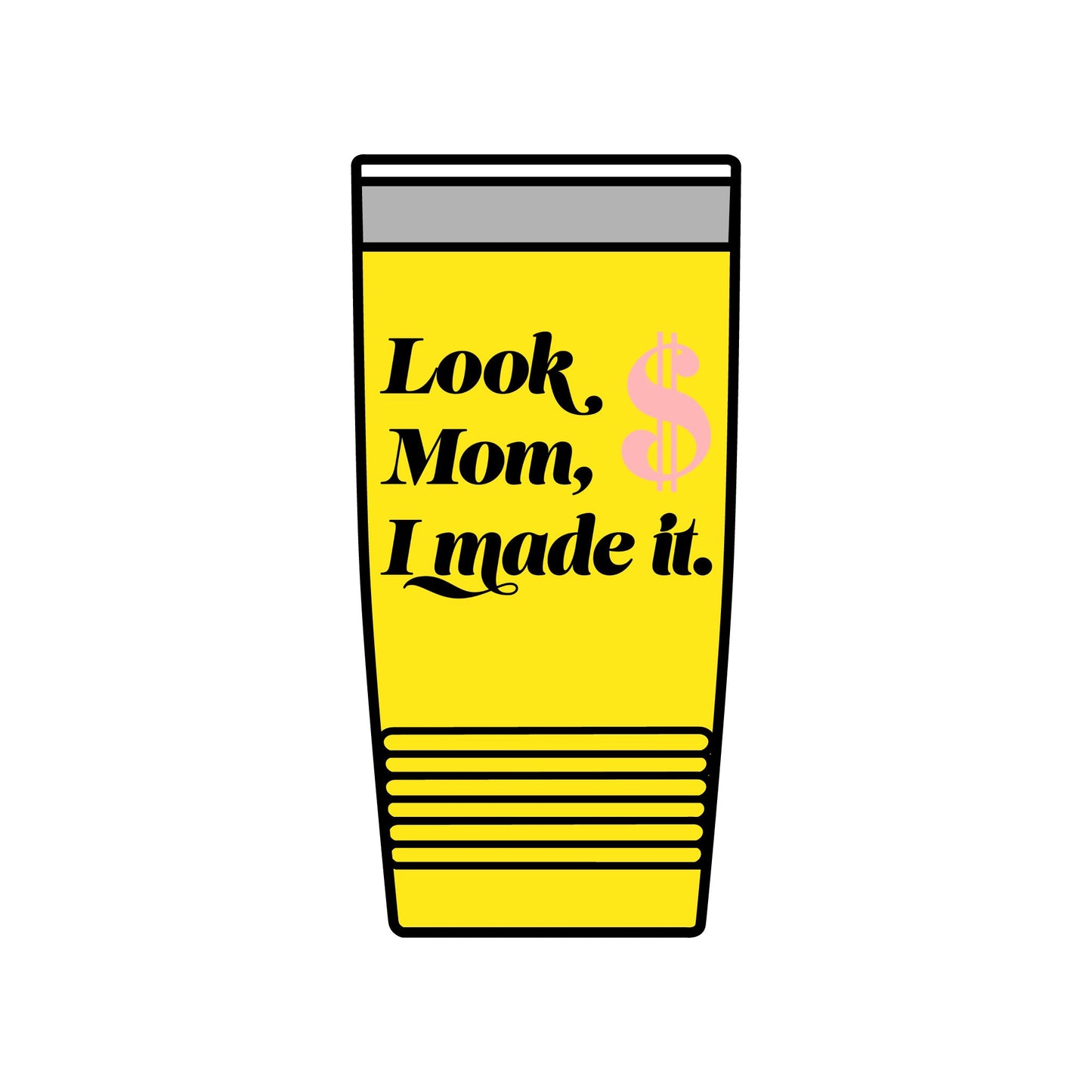 20oz Insulated Tumbler — "Look Mom, I Made It" / "Best Dad Ever" Motivational Travel Cup