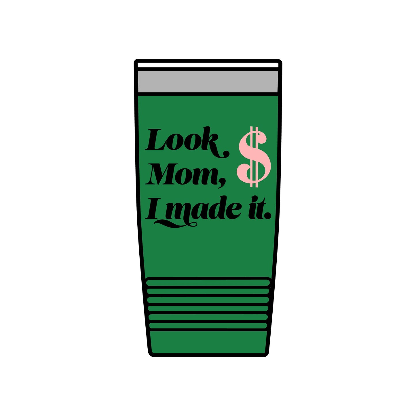 20oz Insulated Tumbler — "Look Mom, I Made It" / "Best Dad Ever" Motivational Travel Cup