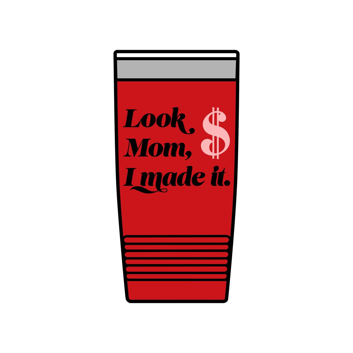 20oz Insulated Tumbler — "Look Mom, I Made It" / "Best Dad Ever" Motivational Travel Cup