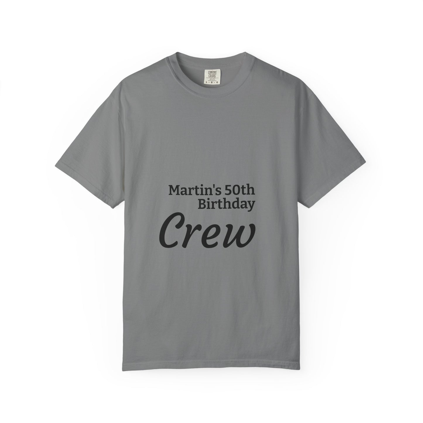 Birthday Crew T-Shirt — Personalized "Martin's 50th Birthday Crew"