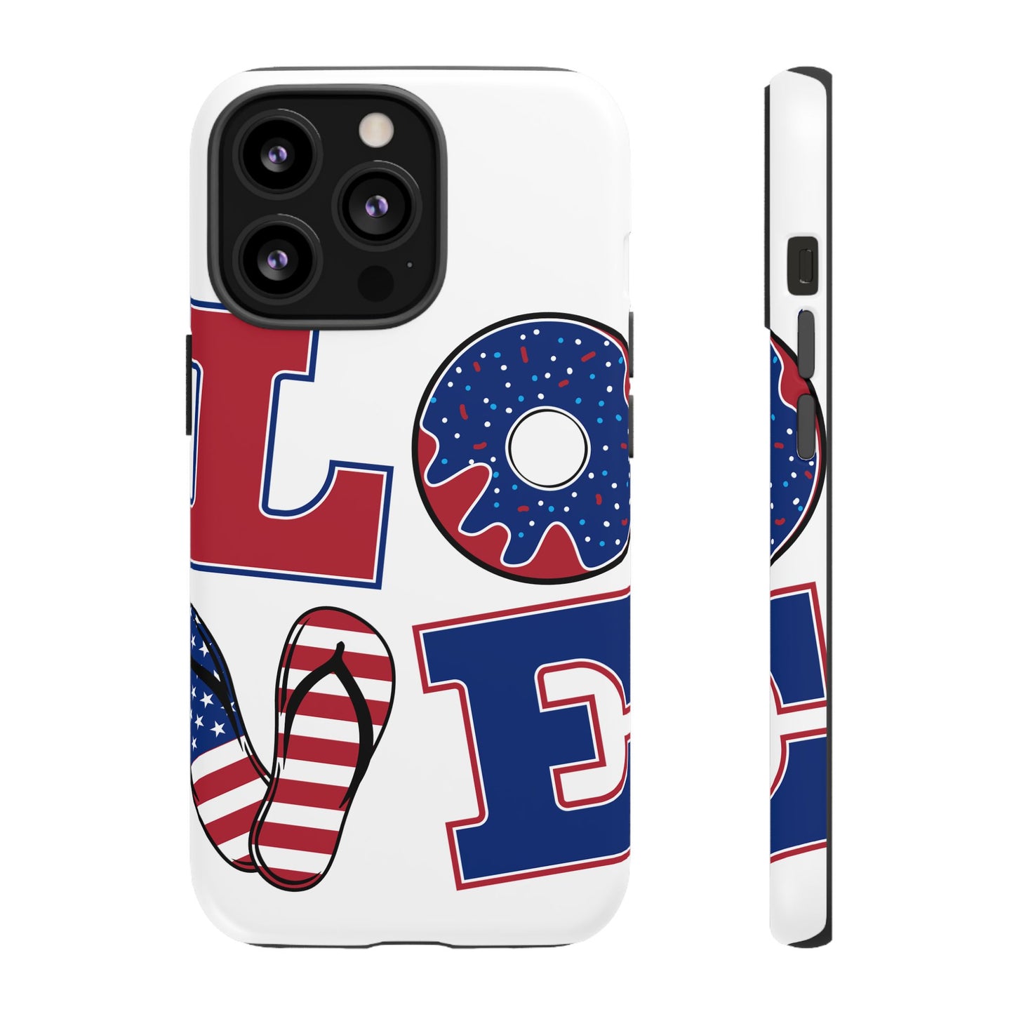 Patriotic "Love" Tough Case – American Flag Flip Flop & Donut Phone Cover