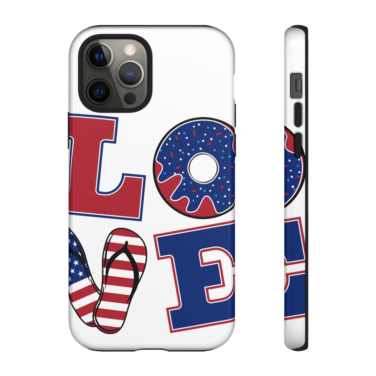 Patriotic "Love" Tough Case – American Flag Flip Flop & Donut Phone Cover