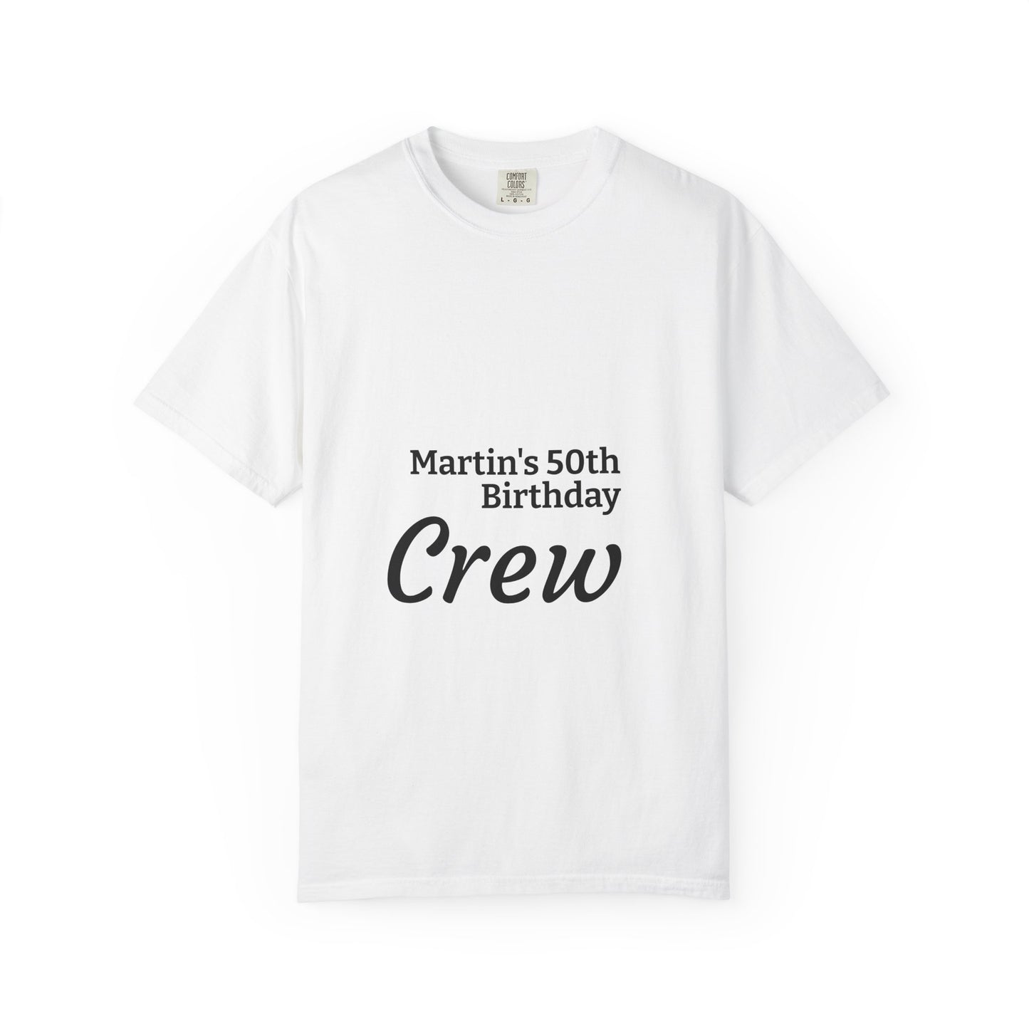 Birthday Crew T-Shirt — Personalized "Martin's 50th Birthday Crew"