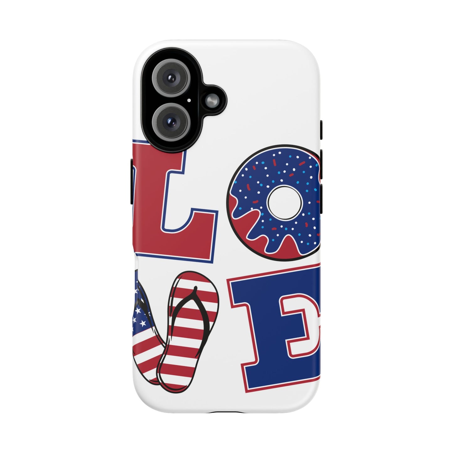 Patriotic "Love" Tough Case – American Flag Flip Flop & Donut Phone Cover