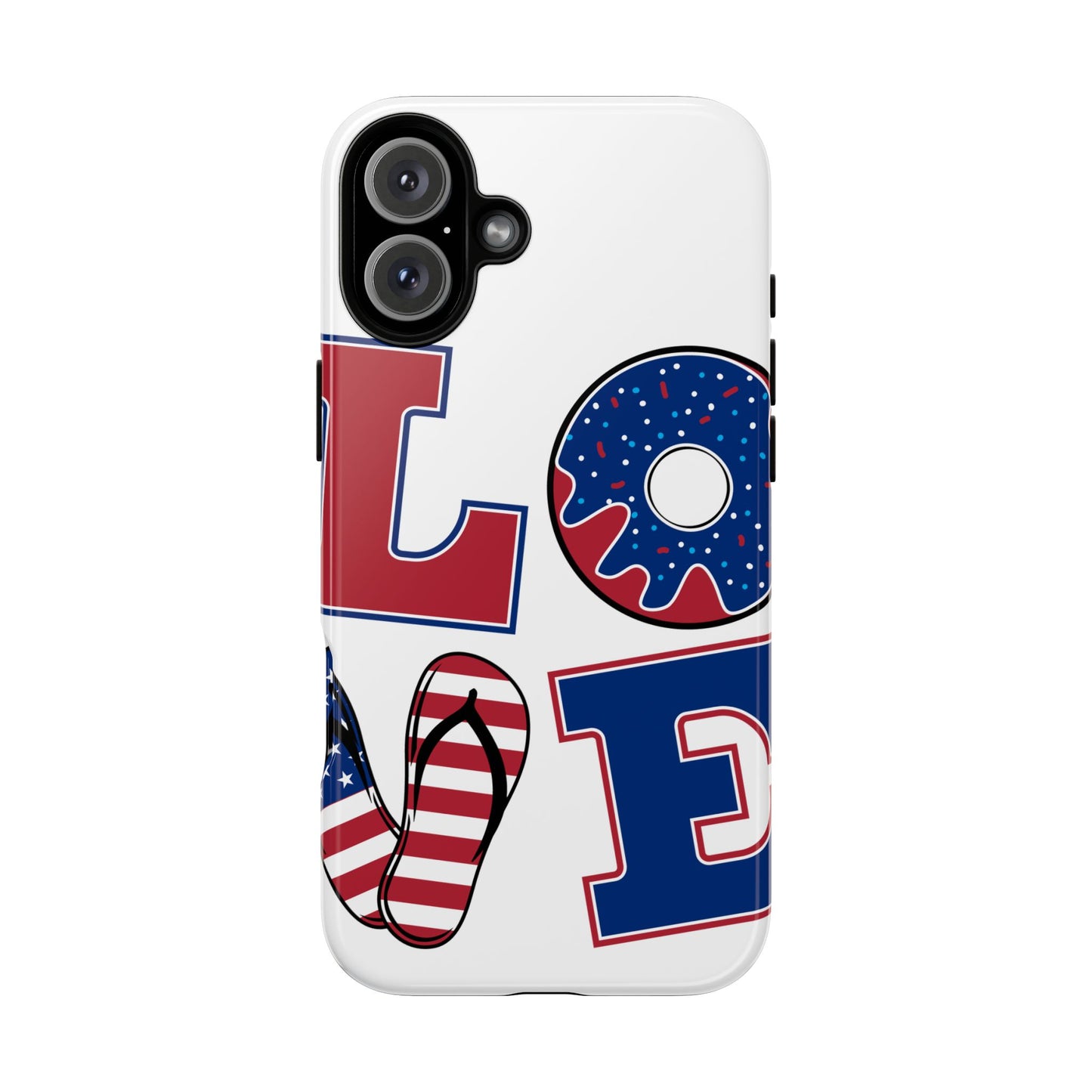 Patriotic "Love" Tough Case – American Flag Flip Flop & Donut Phone Cover