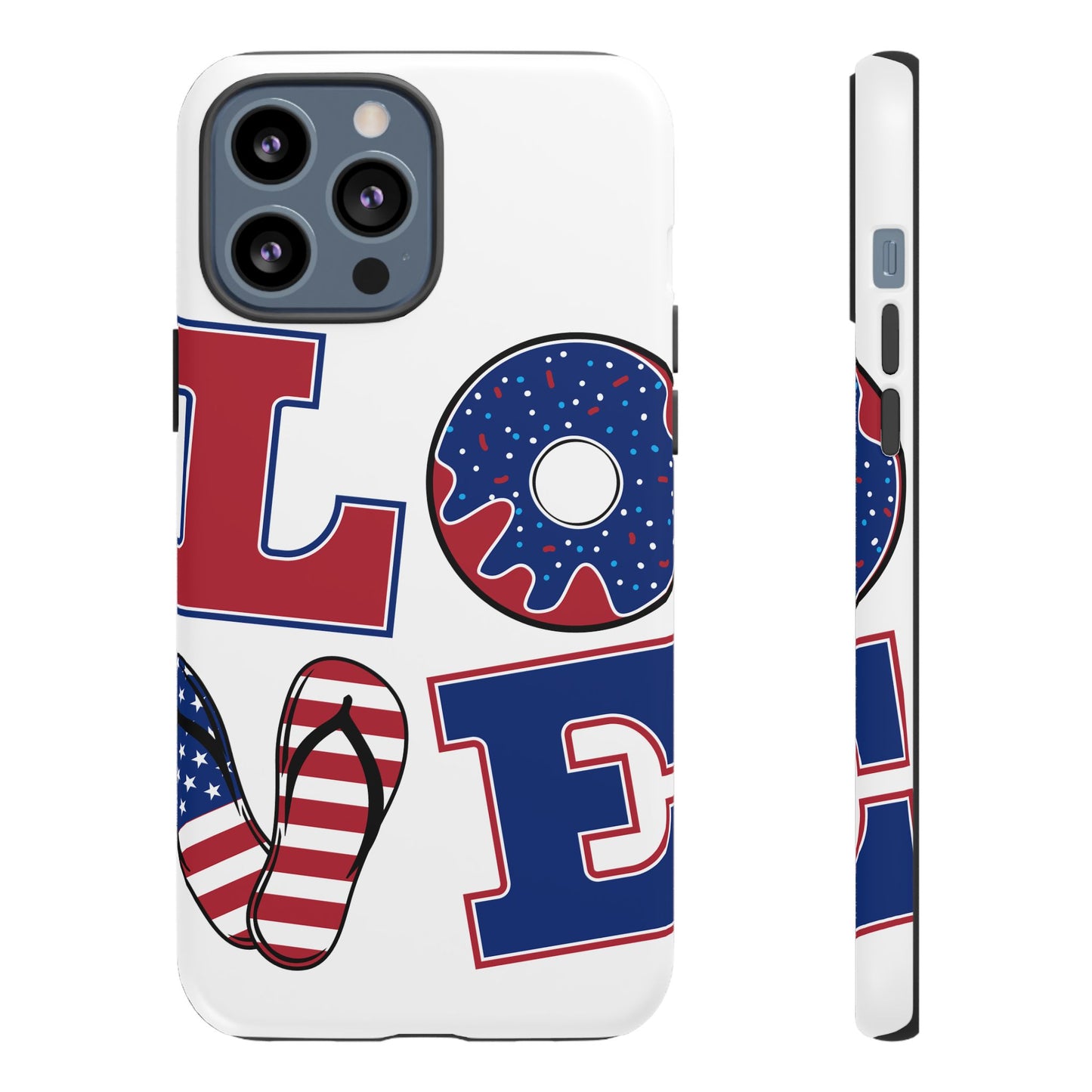 Patriotic "Love" Tough Case – American Flag Flip Flop & Donut Phone Cover