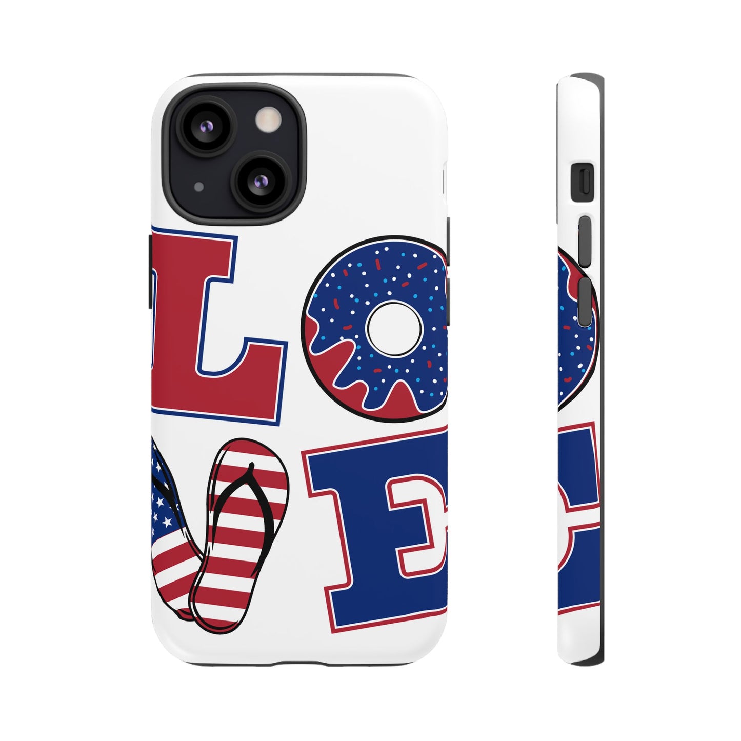 Patriotic "Love" Tough Case – American Flag Flip Flop & Donut Phone Cover