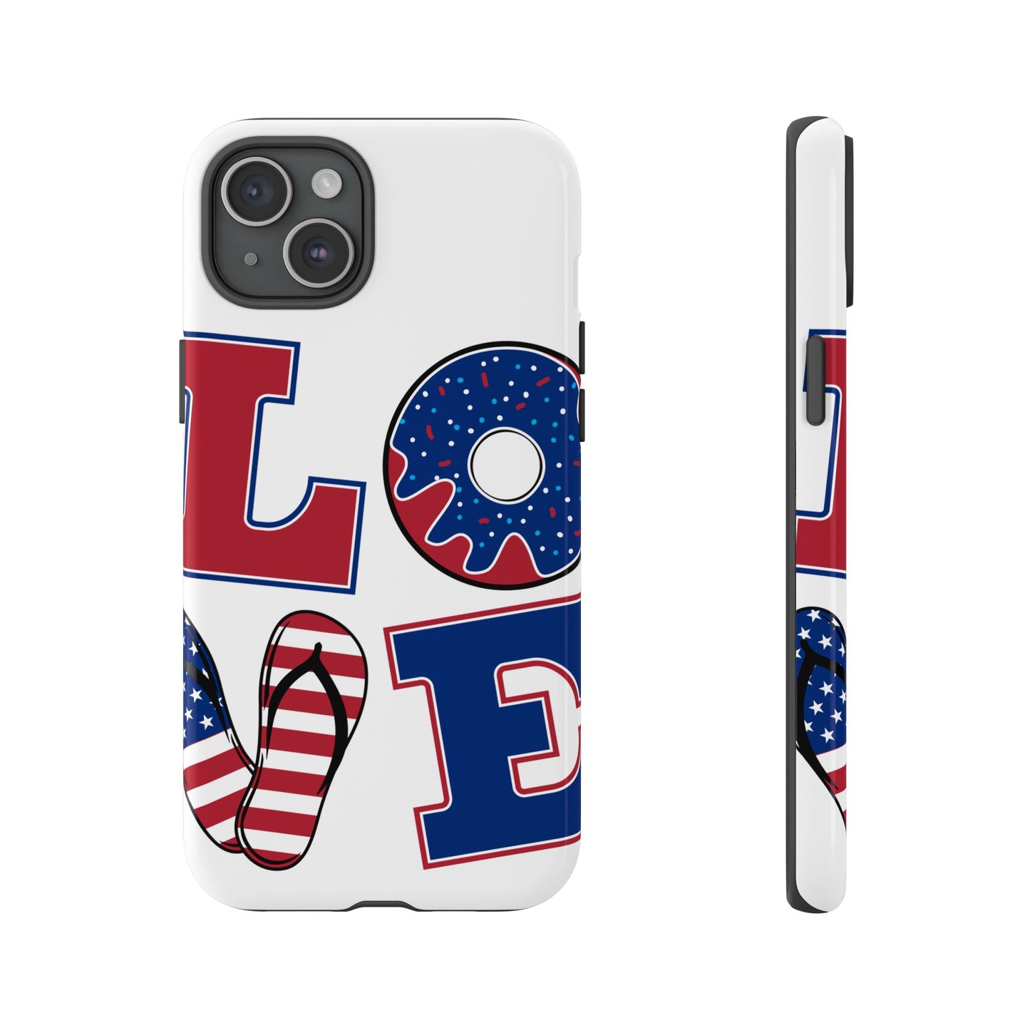Patriotic "Love" Tough Case – American Flag Flip Flop & Donut Phone Cover