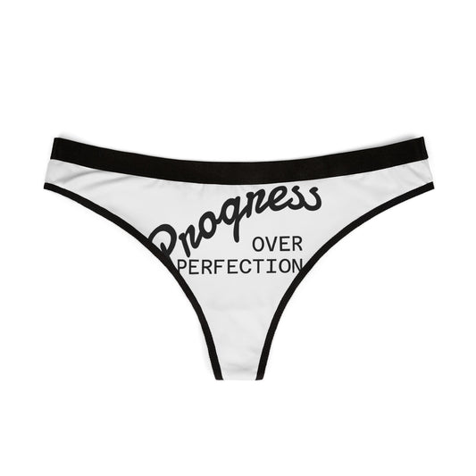 Thong - "Progress Over Perfection" Inspirational Women's Thong