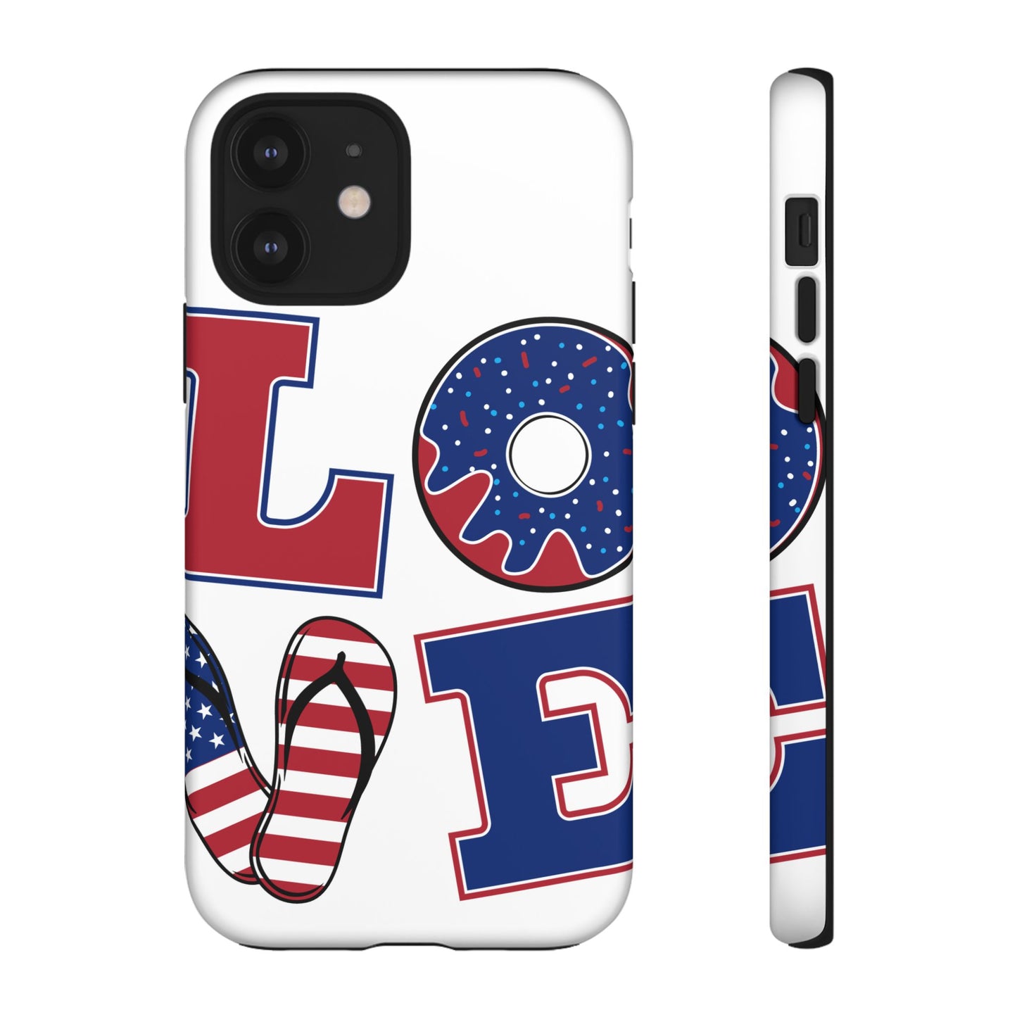 Patriotic "Love" Tough Case – American Flag Flip Flop & Donut Phone Cover