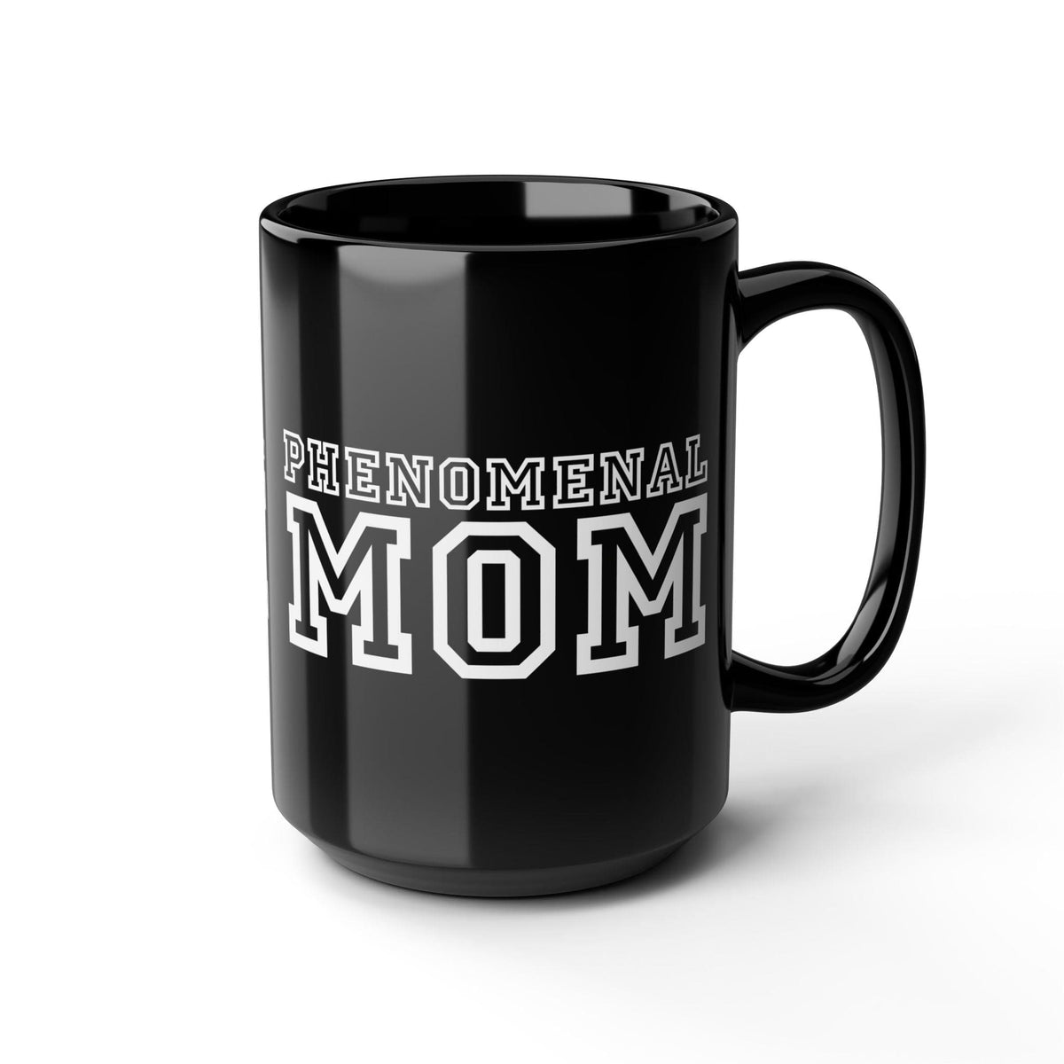 Ceramic Black Mug 15 Oz Phenomenal Mom Print