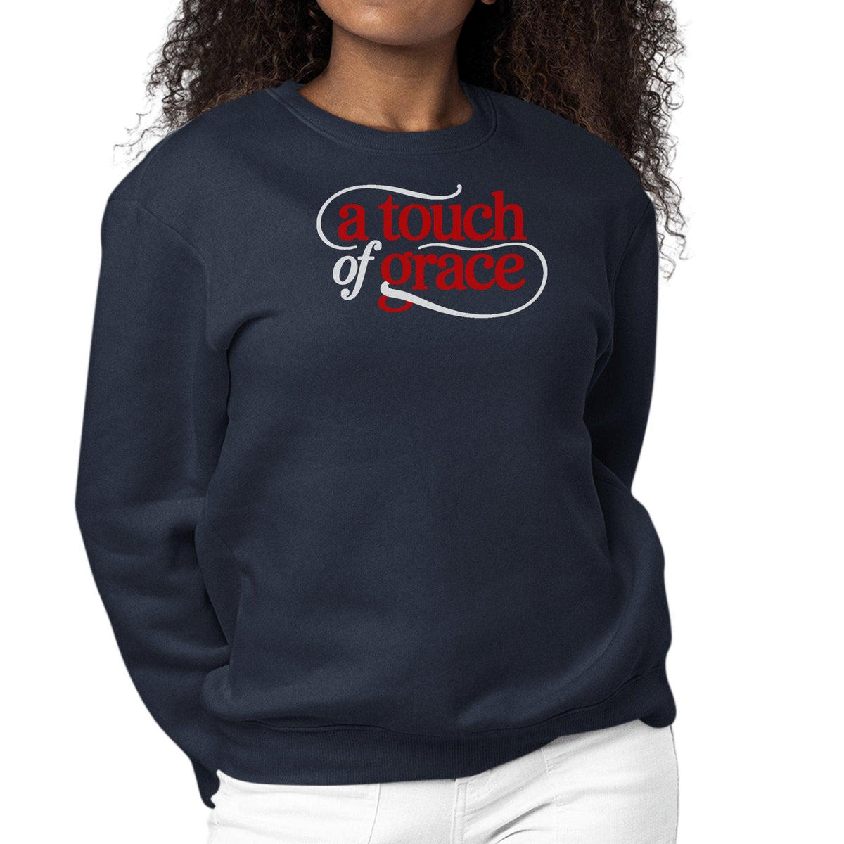 Womens Graphic Sweatshirt - a Touch of Grace Inspirational Motivational Shirt