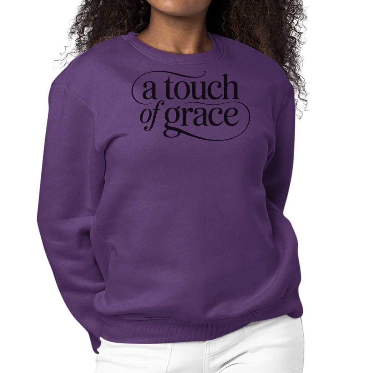 Womens Graphic Sweatshirt - a Touch of Grace Inspirational Motivational Shirt