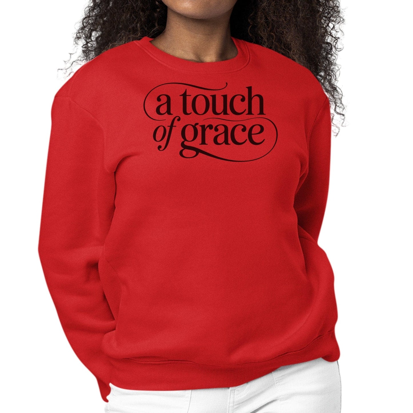 Womens Graphic Sweatshirt - a Touch of Grace Inspirational Motivational Shirt