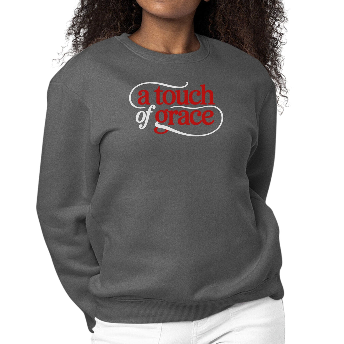 Womens Graphic Sweatshirt - a Touch of Grace Inspirational Motivational Shirt